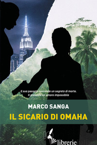 SICARIO DI OMAHA (IL) - SANGA MARCO