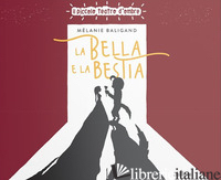 BELLA E LA BESTIA (LA) - BALIGAND MELANIE