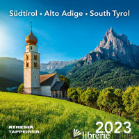 CARTOLINE SUDTIROL-ALTO ADIGE-SOUTH TYROL. CALENDARIO 2023 - Athesia-Tappeiner Verlag