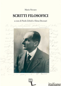 SCRITTI FILOSOFICI - NOVARO MARIO; ZOBOLI P. (CUR.); DECESARI E. (CUR.)