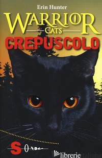 CREPUSCOLO. WARRIOR CATS - HUNTER ERIN