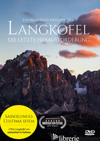 LANGKOFEL. DIE LETZTE HERAUSFORDERUNG. DVD - MESSNER REINHOLD