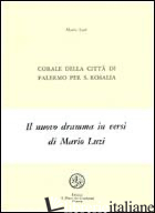 CORALE DELLA CITTA' DI PALERMO PER S. ROSALIA - LUZI MARIO; VERDINO S. (CUR.)