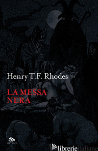 MESSA NERA (LA) - RHODES HENRY T.F.
