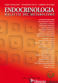 ENDOCRINOLOGIA E MALATTIE DEL METABOLISMO - GIUGLIANO DARIO; COLAO ANNAMARIA; RICCARDI GABRIELE