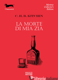 MORTE DI MIA ZIA (LA) - KITCHIN C. H. B.