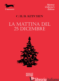 MATTINA DEL 25 DICEMBRE (LA) - KITCHIN C. H. B.