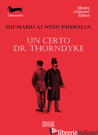 CERTO DR. THORNDYKE (UN) - FREEMAN RICHARD AUSTIN