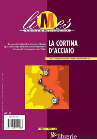 LIMES. RIVISTA ITALIANA DI GEOPOLITICA (2022). VOL. 5: LA CORTINA DI ACCIAIO - AA.VV.