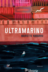 ULTRAMARINO - NAVARRO MARIETTE