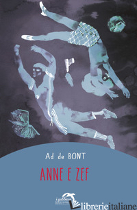 ANNE E ZEF - DE BONT AD; IACOBELLI F. (CUR.)