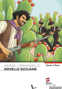 NOVELLE SICILIANE. CON E-BOOK. CON ESPANSIONE ONLINE - VERGA GIOVANNI; PIRANDELLO LUIGI