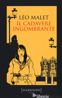 CADAVERE INGOMBRANTE (IL) - MALET LEO