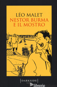 NESTOR BURMA E IL MOSTRO - MALET LEO