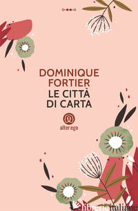 CITTA' DI CARTA (LE) - FORTIER DOMINIQUE