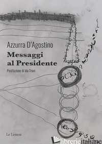MESSAGGI AL PRESIDENTE - D'AGOSTINO AZZURRA