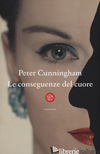 CONSEGUENZE DEL CUORE (LE) - CUNNINGHAM PETER