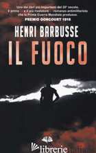 FUOCO (IL) - BARBUSSE HENRI