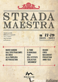 STRADA MAESTRA (2021). NUOVA EDIZ.. VOL. 77-79 - 