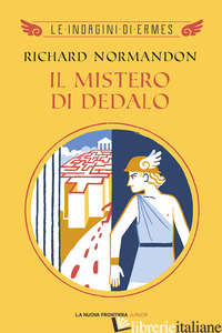 MISTERO DI DEDALO (IL) - NORMANDON RICHARD