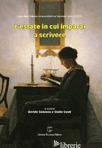 ESTATE IN CUI IMPARAI A SCRIVERE (L') - CABASSA D. (CUR.); CONTI G. (CUR.)
