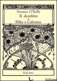 DERELITTO-HIKE E CALCUTTA (IL) - O'KELLY SEUMAS