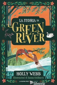 STORIA DI GREEN RIVER (LA) - WEBB HOLLY