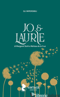 JO & LAURIE - STOHL MARGARET; DE LA CRUZ MELISSA