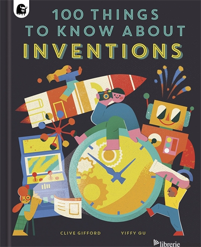 100 Things to Know About Inventions - Quarto Generic
