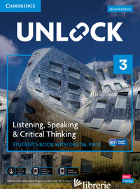 UNLOCK. LEVEL 3. LISTENING, SPEAKING & CRITICAL THINKING. STUDENT'S BOOK. PER LE - 
