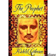 PROPHET (THE) - GIBRAN KAHLIL