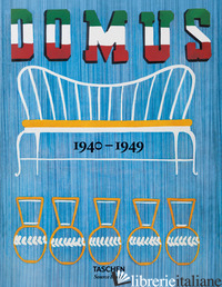 DOMUS (1940-1949). EDIZ. INGLESE, FRANCESE E TEDESCA - FIELL C. (CUR.); FIELL P. (CUR.)