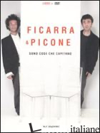 SONO COSE CHE CAPITANO. CON DVD - FICARRA SALVO; PICONE VALENTINO