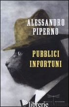 PUBBLICI INFORTUNI - PIPERNO ALESSANDRO
