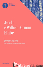 FIABE - GRIMM JACOB; GRIMM WILHELM; MANCINELLI L. (CUR.)