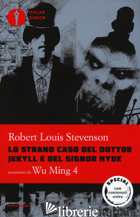 STRANO CASO DEL DOTTOR JEKYLL E DEL SIGNOR HYDE (LO) - STEVENSON ROBERT LOUIS