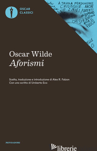 AFORISMI - WILDE OSCAR; FALZON A. R. (CUR.)