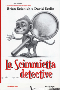 SCIMMIETTA DETECTIVE (LA) - SELZNICK BRIAN; SERLIN DAVID