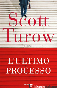 ULTIMO PROCESSO (L') - TUROW SCOTT
