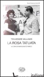 ROSA TATUATA (LA) - WILLIAMS TENNESSEE