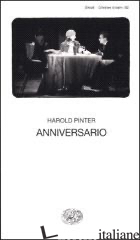 ANNIVERSARIO - PINTER HAROLD