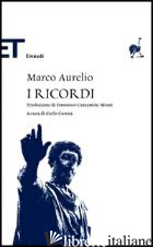 RICORDI (I) - MARCO AURELIO; CARENA C. (CUR.)