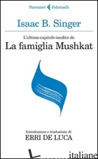 ULTIMO CAPITOLO INEDITO DE «LA FAMIGLIA MUSHKAT»-LA STAZIONE DI BAKHMATCH (L') - SINGER ISAAC BASHEVIS; SINGER ISRAEL JOSHUA