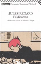 PELDICAROTA - RENARD JULES; CAMPO R. (CUR.)