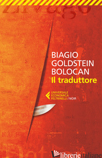 TRADUTTORE (IL) - GOLDSTEIN BOLOCAN BIAGIO