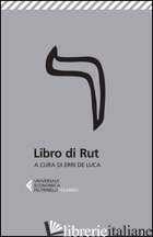 LIBRO DI RUT - DE LUCA E. (CUR.)