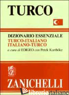 TURCO. DIZIONARIO ESSENZIALE TURCO-ITALIANO, ITALIANO-TURCO - EDIGEO (CUR.); KURTBOKE P. (CUR.)