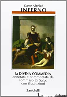 DIVINA COMMEDIA (LA). VOL. 1: INFERNO - ALIGHIERI DANTE; DI SALVO T. (CUR.)