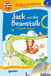JACK AND THE BEANSTALK-IL FAGIOLO MAGICO. CON TRADUZIONE E DIZIONARIO. CON CD AU - BALLARIN G. (CUR.)