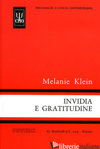 INVIDIA E GRATITUDINE - KLEIN MELANIE